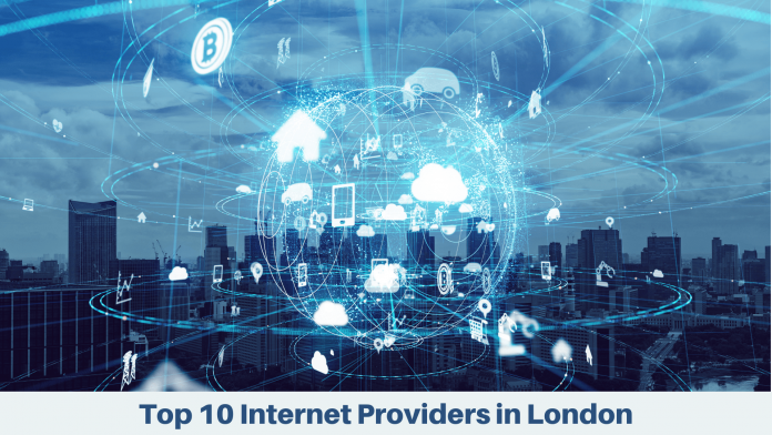 Top 10 Internet Providers in London