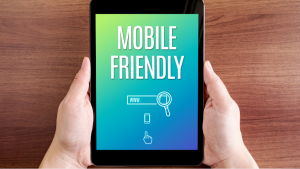 Make your site Mobile Friendly